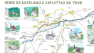Il set che mussa baselgias e chapluttas da Trun. Il set che mussa baselgias e chapluttas da Trun.