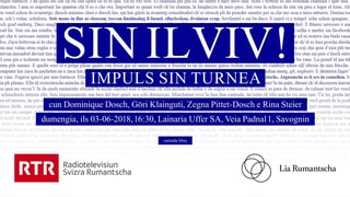 «Sin il viv!», ils 3 da zercladur a Savognin.