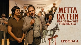 Maletg da simbol per l'episoda 4. President communal è sin tribuna cun ils chatschaders. Maletg da simbol per l'episoda 4. President communal è sin tribuna cun ils chatschaders.