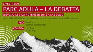 Placat - La discussiun da podium pro e contra. 