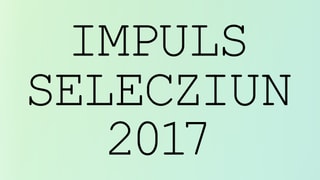  impuls selecziun 2017