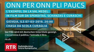 «Onn per onn pli paucs – l’exempel da la Val Medel».