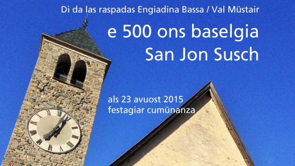 Placat da la Festa da giubileum 500 onns baselgia San Jon a Susch.