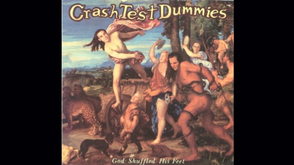 Cover da l'album «God Shuffled His Feet» dals Crash Test Dummies