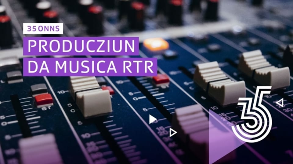 RTR - il pli grond produzent da musica en il Grischun