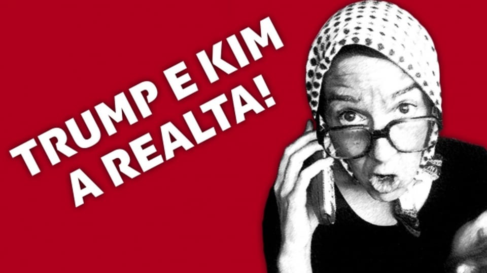 Uorschla Cranzla – Trump e Kim a Realta!