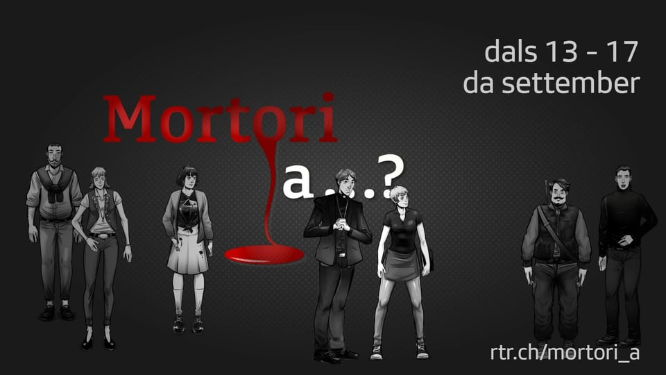 Mortori a...? Mortori a...?