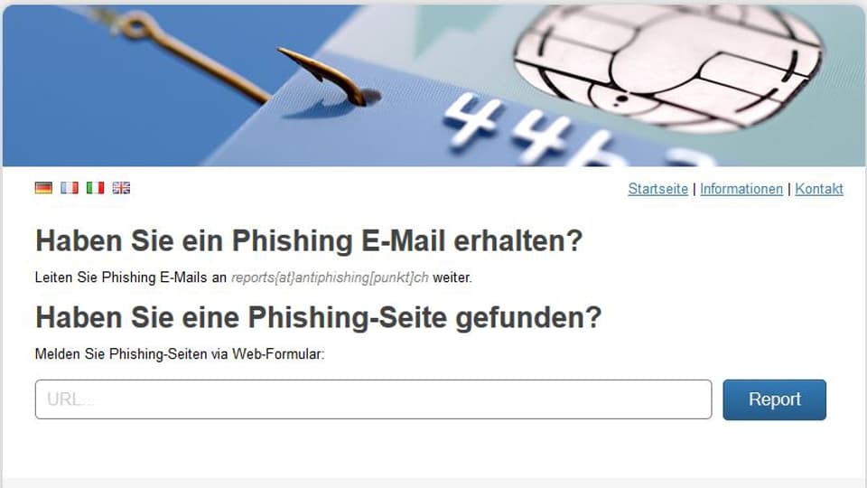 Sin il portal www.antiphishing.ch pon utilisaders d'internet ussa annunzià anonim paginas d'internet suspectusas.