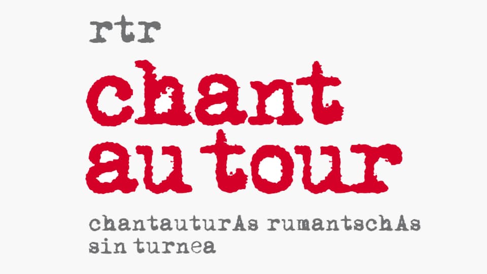 Logo RTR «Chant au tour» – chantauturAs rumantschAs sin turnea.