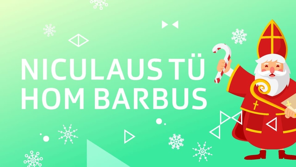 Niculaus tü hom barbus Chanzun: Niculaus tü hom barbus