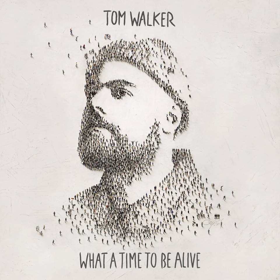 Cover da l'album «What a time to be alive» dad Tom Walker