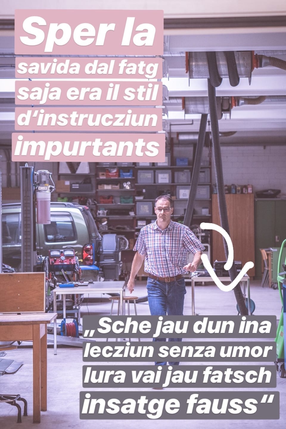 Sper la savida dal fatg saja era il stil d'instrucziun impurtants.